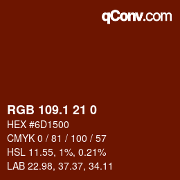 カラーコード: RGB 109.1 21 0 | qconv.com