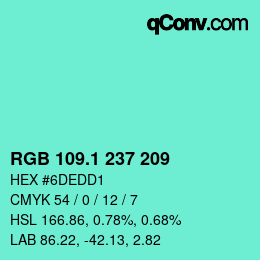カラーコード: RGB 109.1 237 209 | qconv.com