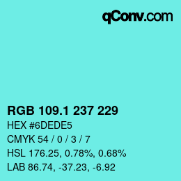 カラーコード: RGB 109.1 237 229 | qconv.com