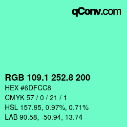 カラーコード: RGB 109.1 252.8 200 | qconv.com