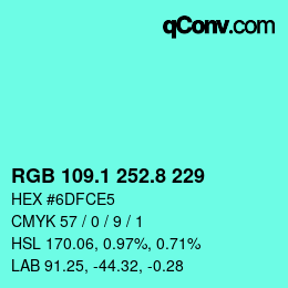 カラーコード: RGB 109.1 252.8 229 | qconv.com