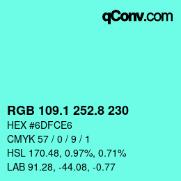 カラーコード: RGB 109.1 252.8 230 | qconv.com