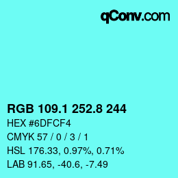 カラーコード: RGB 109.1 252.8 244 | qconv.com