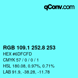 カラーコード: RGB 109.1 252.8 253 | qconv.com