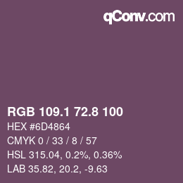 Color code: RGB 109.1 72.8 100 | qconv.com