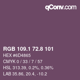 Farbcode: RGB 109.1 72.8 101 | qconv.com