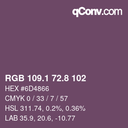 カラーコード: RGB 109.1 72.8 102 | qconv.com