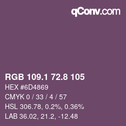 カラーコード: RGB 109.1 72.8 105 | qconv.com