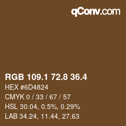 カラーコード: RGB 109.1 72.8 36.4 | qconv.com