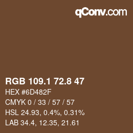 Farbcode: RGB 109.1 72.8 47 | qconv.com