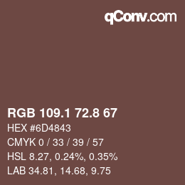 Color code: RGB 109.1 72.8 67 | qconv.com
