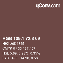 Farbcode: RGB 109.1 72.8 69 | qconv.com