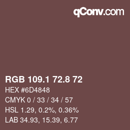 Farbcode: RGB 109.1 72.8 72 | qconv.com