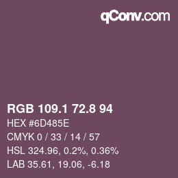 カラーコード: RGB 109.1 72.8 94 | qconv.com
