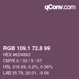 カラーコード: RGB 109.1 72.8 99 | qconv.com