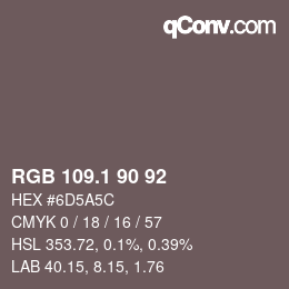 Color code: RGB 109.1 90 92 | qconv.com
