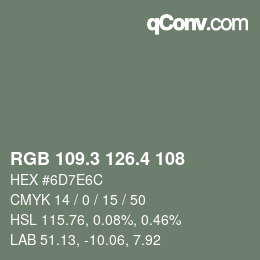 カラーコード: RGB 109.3 126.4 108 | qconv.com
