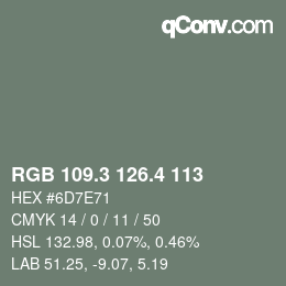 カラーコード: RGB 109.3 126.4 113 | qconv.com