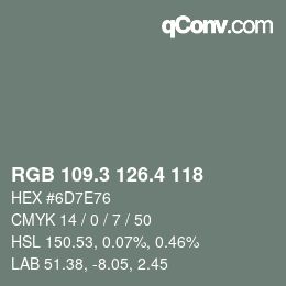 カラーコード: RGB 109.3 126.4 118 | qconv.com