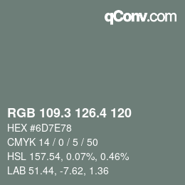カラーコード: RGB 109.3 126.4 120 | qconv.com