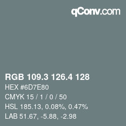 カラーコード: RGB 109.3 126.4 128 | qconv.com