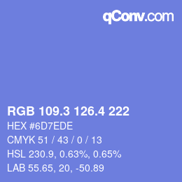 カラーコード: RGB 109.3 126.4 222 | qconv.com