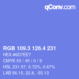 カラーコード: RGB 109.3 126.4 231 | qconv.com