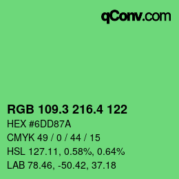 カラーコード: RGB 109.3 216.4 122 | qconv.com