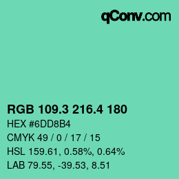 カラーコード: RGB 109.3 216.4 180 | qconv.com
