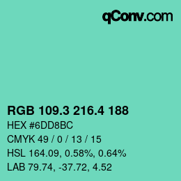 カラーコード: RGB 109.3 216.4 188 | qconv.com