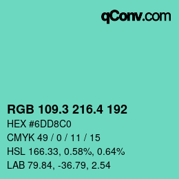 カラーコード: RGB 109.3 216.4 192 | qconv.com