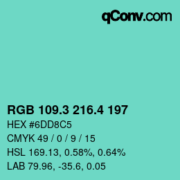 カラーコード: RGB 109.3 216.4 197 | qconv.com