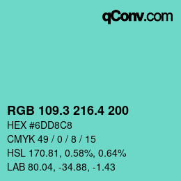 カラーコード: RGB 109.3 216.4 200 | qconv.com