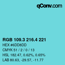 カラーコード: RGB 109.3 216.4 221 | qconv.com