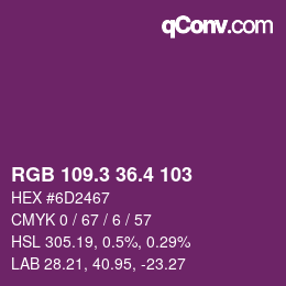 カラーコード: RGB 109.3 36.4 103 | qconv.com