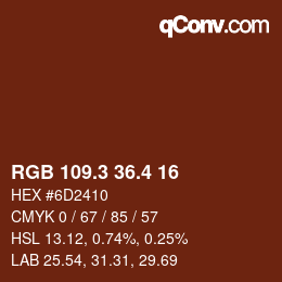 カラーコード: RGB 109.3 36.4 16 | qconv.com