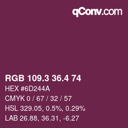 カラーコード: RGB 109.3 36.4 74 | qconv.com