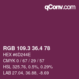 カラーコード: RGB 109.3 36.4 78 | qconv.com
