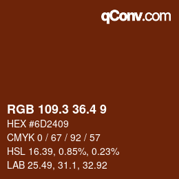 カラーコード: RGB 109.3 36.4 9 | qconv.com