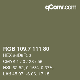 カラーコード: RGB 109.7 111 80 | qconv.com