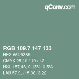 カラーコード: RGB 109.7 147 133 | qconv.com
