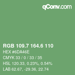 カラーコード: RGB 109.7 164.6 110 | qconv.com