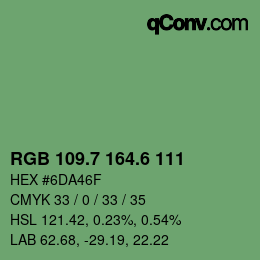 カラーコード: RGB 109.7 164.6 111 | qconv.com