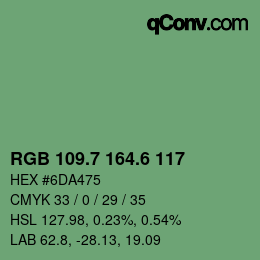 カラーコード: RGB 109.7 164.6 117 | qconv.com