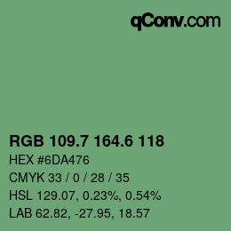 カラーコード: RGB 109.7 164.6 118 | qconv.com