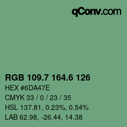 カラーコード: RGB 109.7 164.6 126 | qconv.com