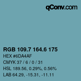 カラーコード: RGB 109.7 164.6 175 | qconv.com