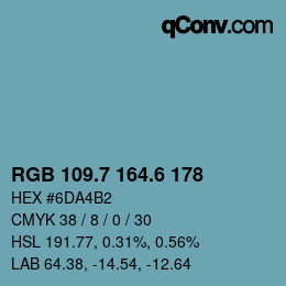 カラーコード: RGB 109.7 164.6 178 | qconv.com