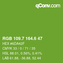 カラーコード: RGB 109.7 164.6 47 | qconv.com