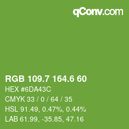 カラーコード: RGB 109.7 164.6 60 | qconv.com